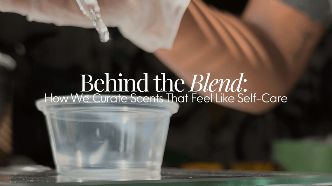 Behind the Blend: How We Curate Scents That Feel Like Self-Care - Naturale Goddace | Clean + simple skincare