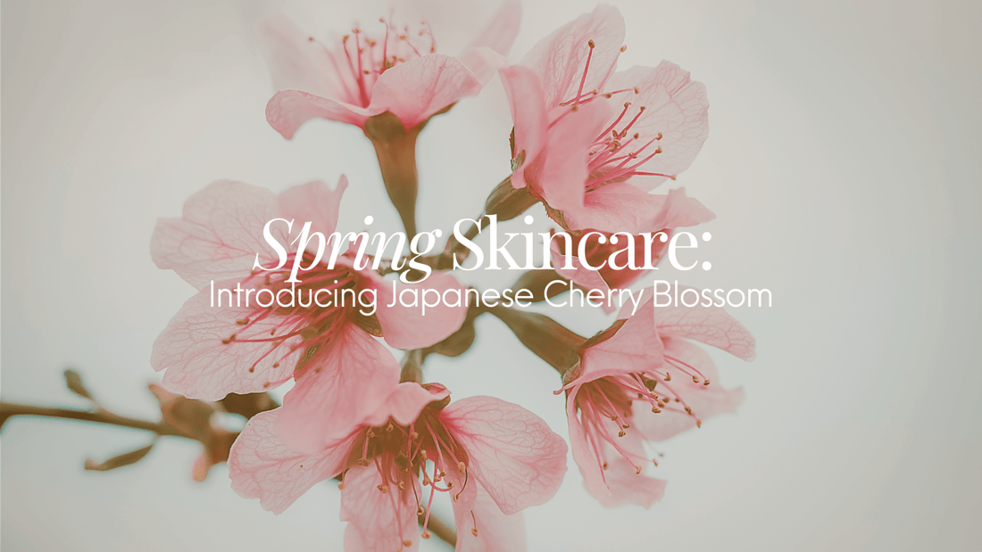 Spring Skincare: Introducing Cherry Blossom - Naturale Goddace | Clean + simple skincare